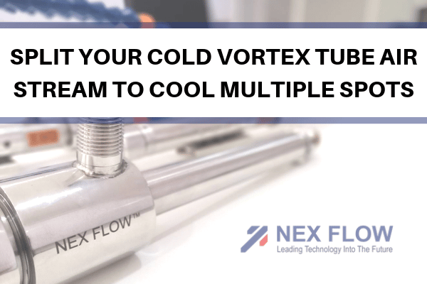 Split your cold vortex tube