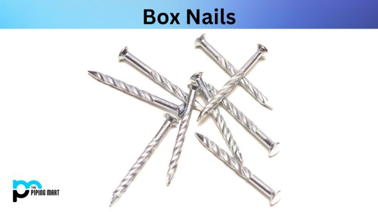 Types of Box Nails and Their Uses