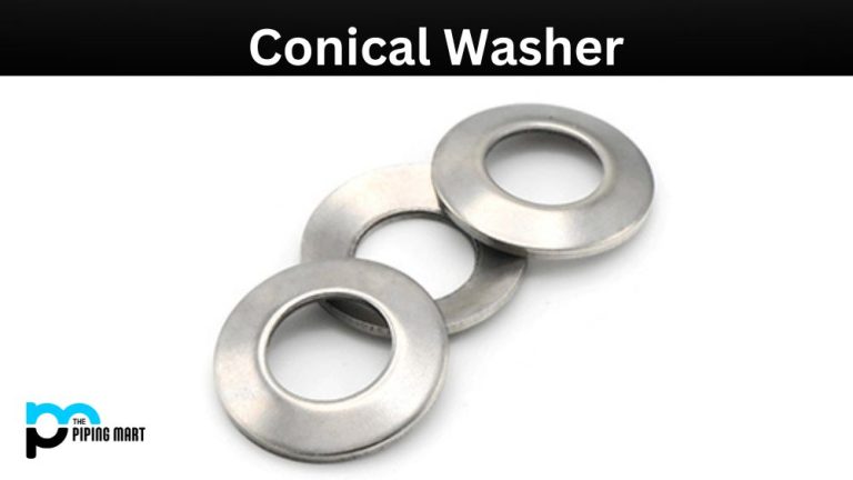 What is Conical Washer? Properties, Uses and Application